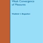 خرید و دانلود نسخه کامل کتاب Weak Convergence of Measures