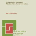 خرید و دانلود نسخه کامل کتاب What Counts as Mathematics? (Mathematics Education Library-Vol.28): Technologies of Power in Adult and Vocational Education