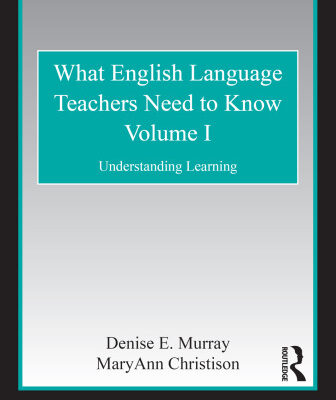 خرید و دانلود نسخه کامل کتاب What English Language Teachers Need to Know Volume I: Understanding Learning (ESL & Applied Linguistics Professional Series)