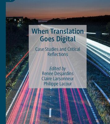 خرید و دانلود نسخه کامل کتاب When Translation Goes Digital: Case Studies and Critical Reflections