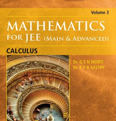 خرید و دانلود نسخه کامل کتاب Wiley s Mathematics for IIT JEE Main and Advanced Calculus Vol 3 Maestro Series Dr. G S N Murti Dr. K P R Sastry