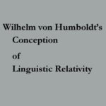 خرید و دانلود نسخه کامل کتاب Wilhelm von Humboldt’s Conception of Linguistic Relativity