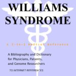 خرید و دانلود نسخه کامل کتاب Williams Syndrome – A Bibliography and Dictionary for Physicians, Patients, and Genome Researchers