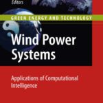 خرید و دانلود نسخه کامل کتاب Wind Power Systems: Applications of Computational Intelligence (Green Energy and Technology)