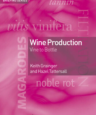 خرید و دانلود نسخه کامل کتاب Wine Production: Vine to Bottle (Food Industry Briefing)