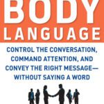 خرید و دانلود نسخه کامل کتاب Winning Body Language: Control the Conversation, Command Attention, and Convey the Right Message without Saying a Word