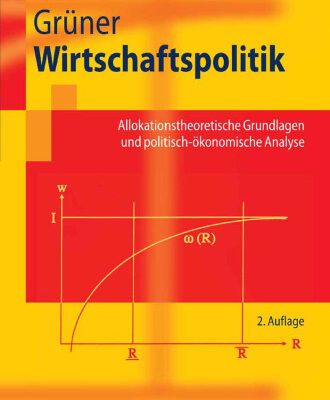 خرید و دانلود نسخه کامل کتاب Wirtschaftspolitik: Allokationstheoretische Grundlagen und politisch-okonomische Analyse (Springer-Lehrbuch) (German Edition)
