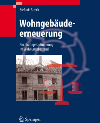 خرید و دانلود نسخه کامل کتاب Wohngebaudeerneuerung: Nachhaltige Optimierung im Wohnungsbestand