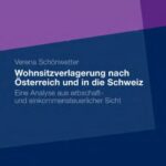 خرید و دانلود نسخه کامل کتاب Wohnsitzverlagerung nach Osterreich und in die Schweiz: Eine Analyse aus erbschaft- und einkommensteuerlicher Sicht