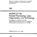 خرید و دانلود نسخه کامل کتاب WOPPLOT 83 Parallel Processing: Logic, Organization, and Technology