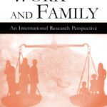 خرید و دانلود نسخه کامل کتاب Work and Family: An International Research Perspective (Series in Applied Psychology)