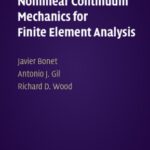 خرید و دانلود نسخه کامل کتاب Worked Examples in Nonlinear Continuum Mechanics for Finite Element Analysis