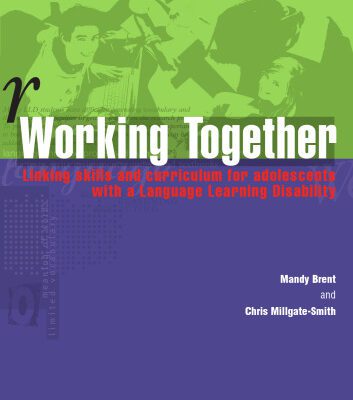 خرید و دانلود نسخه کامل کتاب Working Together: Linking Skills and Curriculum for Adolescents With a Language Learning Disability
