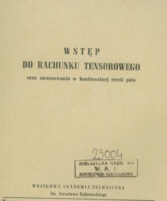 خرید و دانلود نسخه کامل کتاب Wstęp do rachunku tensorowego oraz zastosowania w kontinualnej teorii pola