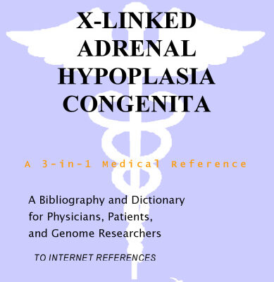 خرید و دانلود نسخه کامل کتاب X-Linked Adrenal Hypoplasia Congenita – A Bibliography and Dictionary for Physicians, Patients, and Genome Researchers