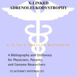 خرید و دانلود نسخه کامل کتاب X-Linked Adrenoleukodystrophy – A Bibliography and Dictionary for Physicians, Patients, and Genome Researchers