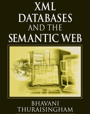 خرید و دانلود نسخه کامل کتاب XML Databases and the Semantic Web