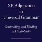 خرید و دانلود نسخه کامل کتاب XP-Adjunction in Universal Grammar: Scrambling and Binding in Hindi-Urdu