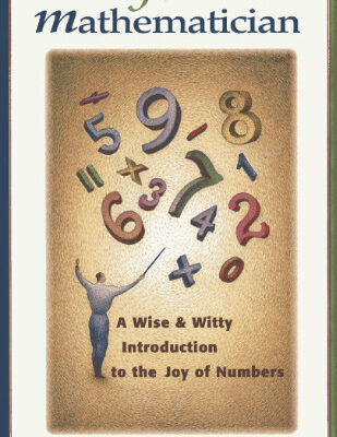 خرید و دانلود نسخه کامل کتاب You are a mathematician: a wise and witty introduction to the joy of numbers