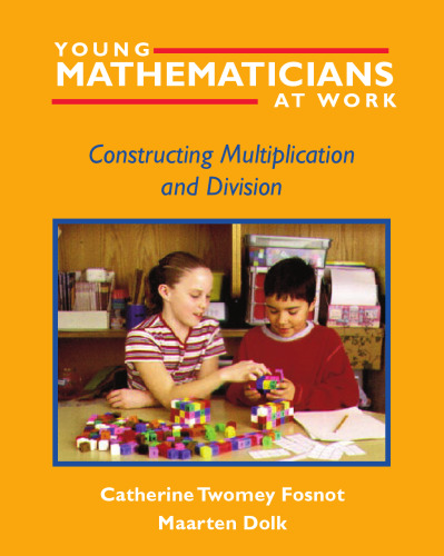 خرید و دانلود نسخه کامل کتاب Young Mathematicians at Work: Constructing Multiplication and Division