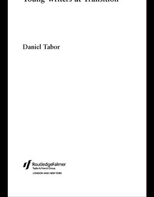 خرید و دانلود نسخه کامل کتاب Young Writers at Transition: A Case Study (Language and Literacy in Action Series)