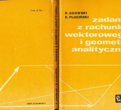 خرید و دانلود نسخه کامل کتاب Zadania z rachunku wektorowego i geometrii analitycznej
