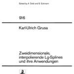 خرید و دانلود نسخه کامل کتاب Zweidimensionale, interpolierende Lg-Splines und ihre Anwendungen