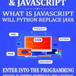خرید و دانلود کتاب Python Programming & Javascript: What Is Javascript: Will Python Replace Java: Enter Into The Programming World With Python Training