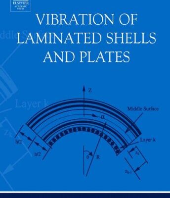 خرید و دانلود نسخه کامل کتاب Vibration of Laminated Shells and Plates