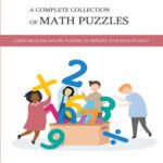 خرید و دانلود کتاب A Complete Collection Of Math Puzzles: A Must-Read For Anyone Wanting To Improve Your Math Fluency: Math Puzzle Books For Adults