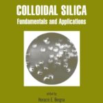 دانلود کتاب Colloidal Silica: Fundamentals and Applications