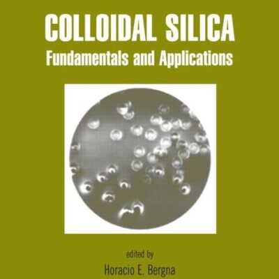 دانلود کتاب Colloidal Silica: Fundamentals and Applications