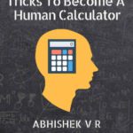 خرید و دانلود کتاب Mental Math: Tricks To Become A Human Calculator (For Speed Math, Math Tricks, Vedic Math Enthusiasts, GMAT, GRE, SAT Students & Case Interview Study Book 1)