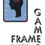خرید و دانلود نسخه کامل کتاب Frame Games: Detecting & Transforming The Frames that Control our Lives