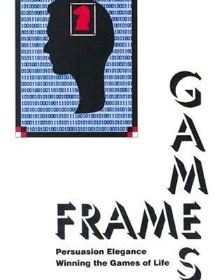 خرید و دانلود نسخه کامل کتاب Frame Games: Detecting & Transforming The Frames that Control our Lives