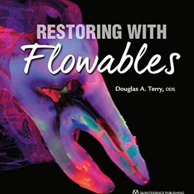 خرید و دانلود نسخه کامل کتاب Restoring with Flowables BY Terry - Orginal Pdf