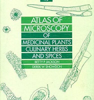 خرید و دانلود نسخه کامل کتاب Atlas of Microscopy of Medicinal Plants, Culinary Herbs and Spices