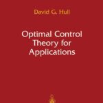 دانلود کتاب Optimal Control Theory for Applications (Mechanical Engineering Series) 2003rd Edition