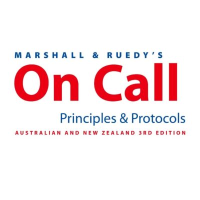 خرید و دانلود نسخه کامل کتاب Marshall & Ruedy's On Call: Principles & Protocols Australian Version (3rd Edition) - Orginal Pdf