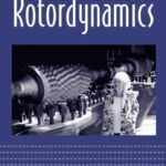 خرید و دانلود نسخه کامل کتاب Rotordynamics. Agnieszka Muszynska