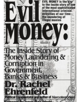 خرید و دانلود کتاب Evil Money, The Inside Story of Money Laundering and Corruption in Government Banks and Business (1994)