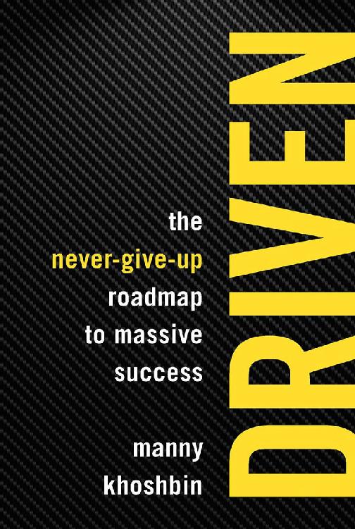 5bd190646743059db26d7afc2302a065 خرید و دانلود کتاب Driven : The Never-Give-Up Roadmap to Massive Success - تصویر 1