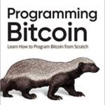 خرید و دانلود کتاب Programming Bitcoin : Learn How to Program Bitcoin From Scratch