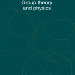 خرید و دانلود نسخه کامل کتاب Group theory and physics