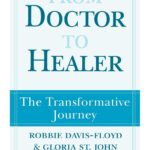 خرید و دانلود نسخه کامل کتاب From doctor to healer : the transformative journey - Scanned Pdf