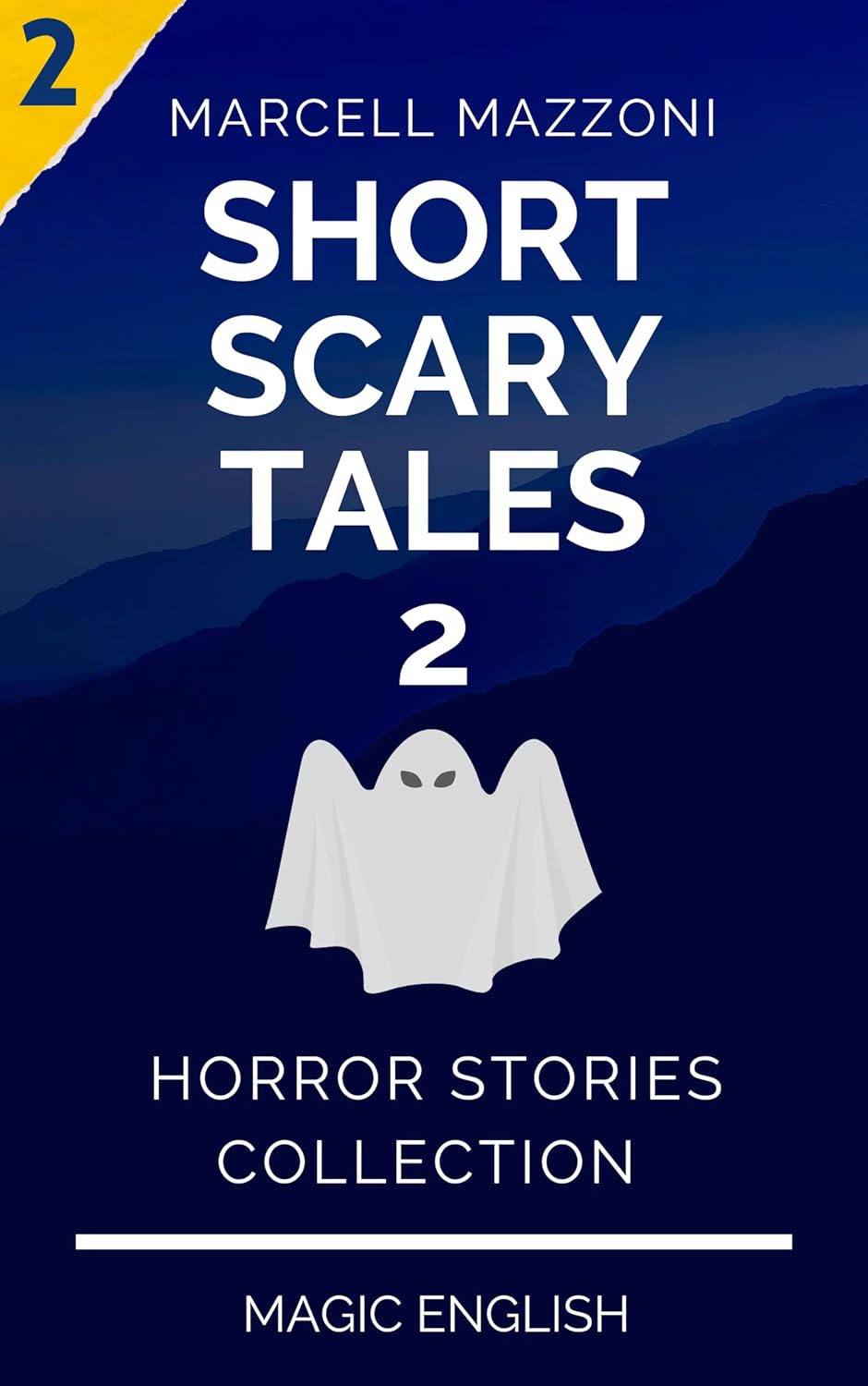 61NFkxiCBzL._SL1500_ خرید و دانلود نسخه کامل کتاب Short Scary Tales 2: Horror Stories Collection (Horror Stories Collection By Magic Tales) + PDF