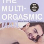 دانلود کتاب The Multi-Orgasmic Man: Sexual Secrets Every Man Should Know