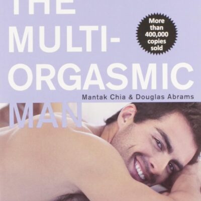 دانلود کتاب The Multi-Orgasmic Man: Sexual Secrets Every Man Should Know
