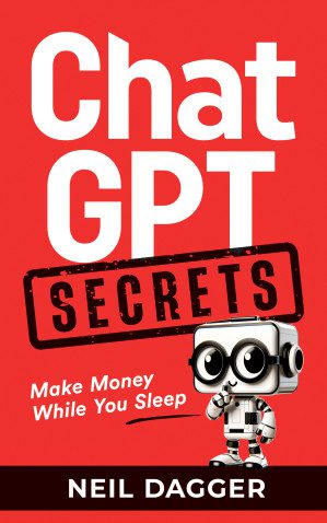 61e3f6f8541a94ffc936954bcdeafcb1a5519c7a9554365c0667c12f77c88b3e خرید و دانلود کتاب ChatGPT Secrets: Make Money While You Sleep (AI Profit Hacks - How to make money using Chat GPT and Generative AI) - تصویر 1