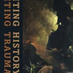 خرید و دانلود نسخه کامل کتاب Writing History, Writing Trauma (Parallax: Re-visions of Culture and Society) + original pdf